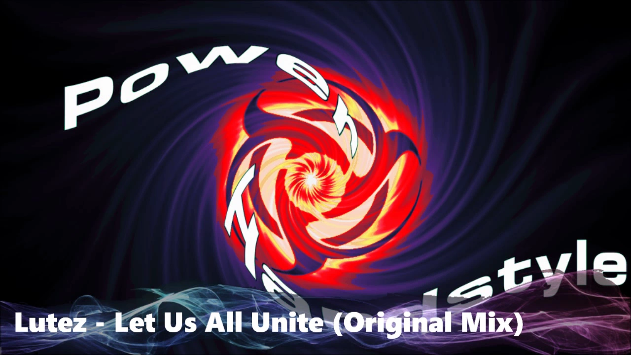 Lutez - Let Us All Unite (Original Mix)