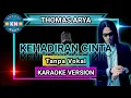 Download Lagu KEHADIRAN CINTA KARAOKE THOMAS ARYA | @dhafidzarfidho