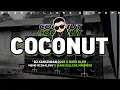 Lagu DUTC COCONUT || MEMO RIZHALDHY || REMIX 2025