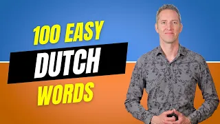 100 Easy Dutch Words Dutch Language Lessons
