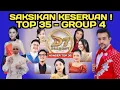 Download Lagu SAKSIKAN TOP 35 - GROUP 4 / PERSAINGAN SEMAKIN KETAT /  SIAPAKAH YANG LOLOS KEBABAK BERIKUTNYA