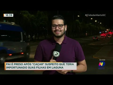 Pai é preso após "caçar" suspeito que teria importunado suas filhas em Laguna