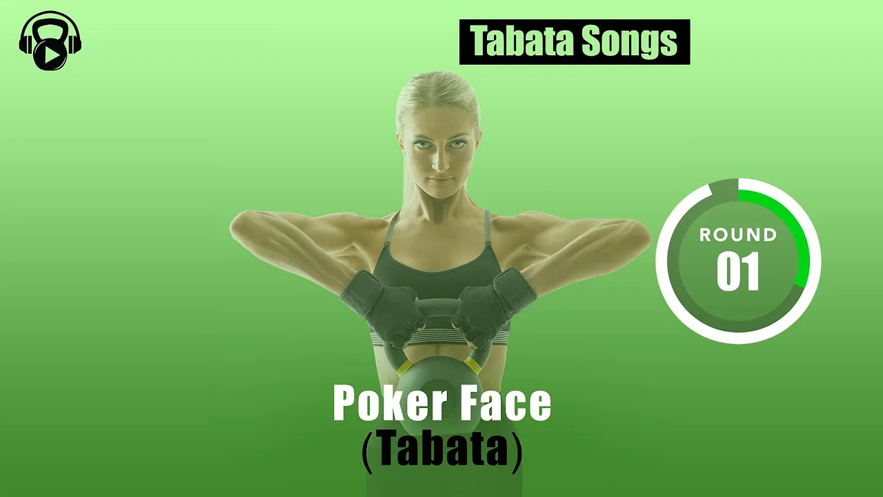 TABATA SONGS - "Poker Face (Tabata)" w/ Tabata Timer