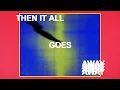 Download Lagu Dayglow - Then It All Goes Away (Lyric Video)