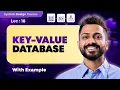 Lec-18 Key-Value Database with Example NoSQL Database System Design