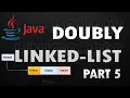 Part 5 Doubly Linked List Implementation using Java print list and search methods