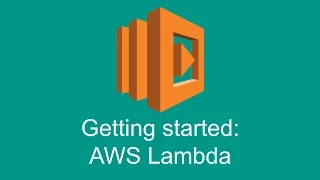 Introduction Getting started with AWS Lambda part 1