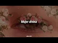 Mujer Divina-Natalia Lafourcade & Adrián Dárgelos [Letra]