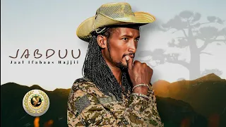 Jabduu Jaal Ifabaas Hajjii New Afaan Oromoo Music 2025 Official Music Videos 