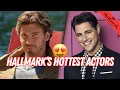 Hottest Hallmark Actors Best Actors Ranked Pt 2