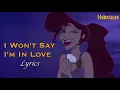 Download Lagu I WON'T SAY I'M IN LOVE Lyrics | Hercules