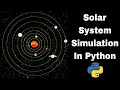 Stunning Solar System Simulation in Pygame Python Space Simulation Tutorial Subscriber Thanks