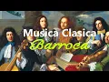 Download Lagu La Mejor Musica Clasica Barroca - Música Barroca para Estudiar _ 2 Hours Baroque Adagios