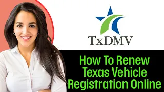 How To Renew Texas Vehicle Registration Online 2025 STEP BY STEP