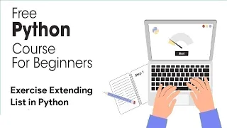 Exercise Extending List in Python - Python Full Course for Beginners 2023