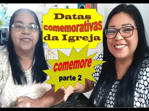 Download MP3 DATAS COMEMORATIVAS DA IGREJA COMEMORE PARTE 2