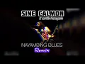 Sine Calmon e Morrão Fumegante - Nayambing Blues Remix