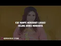MEGA MUSTIKA - BUKAN YANG PERTAMA (Lirik Lagu) Kau Mampu Mengobati Lukaku Selama Diriku Menderita