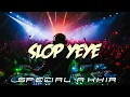Download Lagu SLOP YEYE!! PARTY VIRAL ( JHON HERNANDEZ REMIX ) T3STYLE