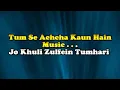 Download Lagu CHAND TAARE PHOOL SHABNAM    TUMSE ACHHA KAUN HAI    HQ VIDEO LYRICS KARAOKE