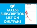 How to Access Subscription List on Onlyfans 2024 Onlyfans Tutorial