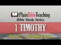 Plain Bible Teaching Bible Study Series 1 Timothy 6 11-21