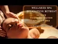 WELLNESS SPA RELAXATION RETREAT A guided meditation for sleep - episode 3 A therapeutic massage