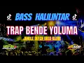 Download Lagu DJ TRAP BENDE YOLUMA GIDERIM BASS JUNGLE DUTCH • DJ CEK SOUND VIRAL (Music Video)
