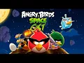 Angry Birds Space OST Soundtrack Full