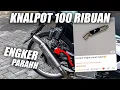 Download Lagu COBAIN KNALPOT ENGKER 100 RIBUAN ANJAY😍