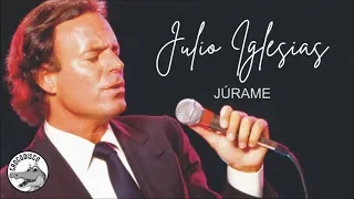 Julio Iglesias - Júrame