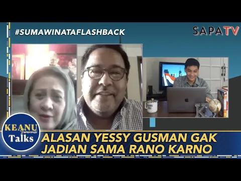 Download MP3 TERNYATA YESSY GUSMAN GAK MAU PACARAN SAMA RANO KARNO | Keanu Sumawinata Talks