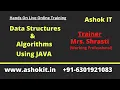 Data Structures Algorithms Using Java Session - 02 Ashok IT