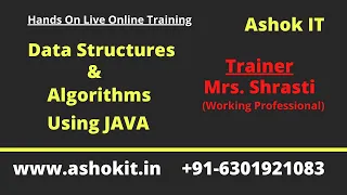 Data Structures Algorithms Using Java Session - 02 Ashok IT