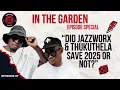 Lagu In The Garden Special: Did Jazzworx \u0026 Thukuthela Save SA Music