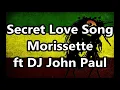 Download Lagu Secret Lovesong (Reggae) - Morissette Amon ft DJ JohnPaul