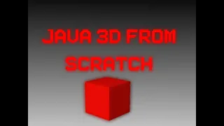 Java 3D from Scratch - Starting 3D