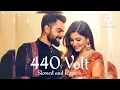 440 Volt|Lofi Song | Sultan | Salman Khan| Anushka Sharma| Slowed and Reverb ♥️