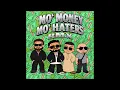 MO' MONEY MO' HATERS (OHNE SHIRIN DAVID & KIARABABA) [RMX]