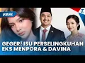 Lagu GEGER! ISU PERSELINGKUHAN Eks Menpora dengan Davina Karamoy, Story Istri Disorot, Artis Bereaksi