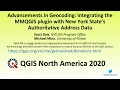 Advancements in Geocoding Integrating the MMQGIS plugin with New York State s Authoritative Address