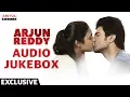Download Lagu Arjun Reddy Audio Jukebox | Vijay Deverakonda | Shalini | Sandeep Reddy Vanga | Radhan