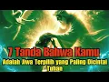 7 Tanda Kamu Adalah Jiwa Terpilih yang Dicintai Tuhan ❤️ | Arti Jiwa Terpilih