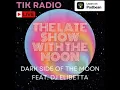 Download Lagu Dark Side of the Moon’ feat. DJ Elibetta - Limited Series I