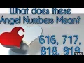 The meaning of 616 717 818 919 Angelic Numbers