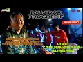 Download Lagu LIVE Tanjungrasa - SUBANG || BANGBUNG HIDEUNG - MOJANG KARAWANG - KOKOSODAN  TANJI PROGRESIF