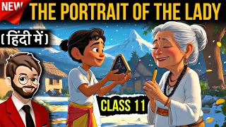 The Portrait Of A Lady Class 11 Animation Explained Class 11 english chapter 1