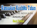 Download Lagu KURASAKAN KASIH MU TUHAN [KARAOKE ROHANI] VOKAL WANITA E=DO