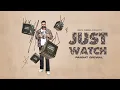 Download Lagu JUST WATCH (official video) By Pargat Grewal ft. Janta Cheema | Malwa Edits | New Punjabi Rap