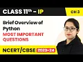 Brief Overview of Python - Most Important Questions Class 11th Informatics Practices Ch 3 Code 065